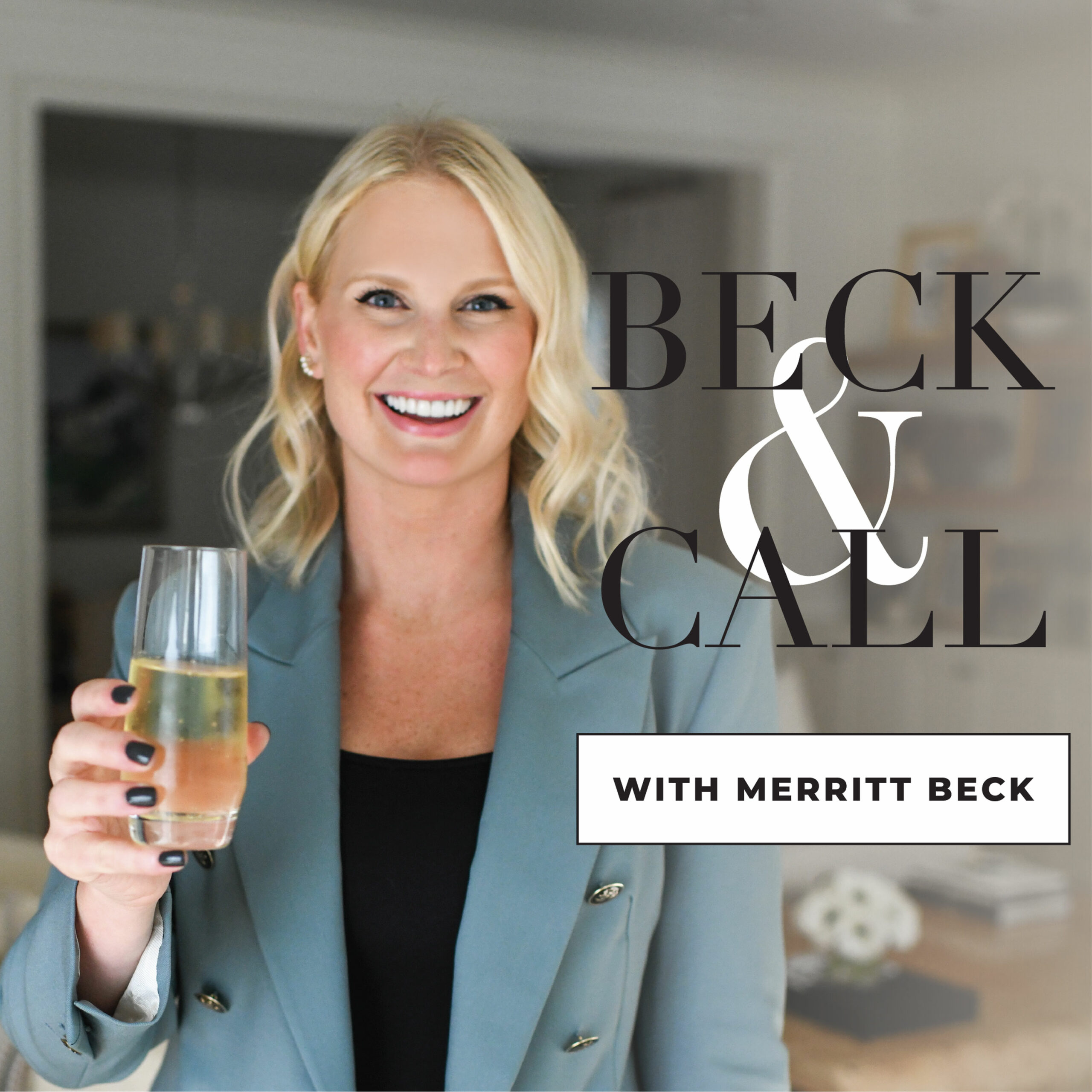 PODCAST GRAPHIC - BECK AND CALL WITH MERRITT BECK